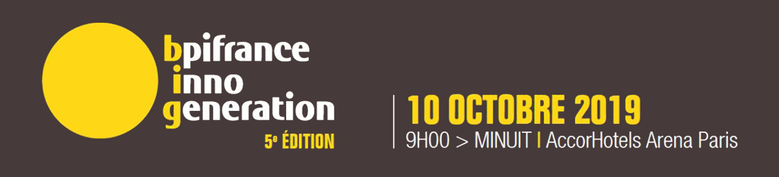 Bandeau : BPIfrance Inno Génération - 10 octobre 2019 - 9h00 à minuit - AccorHotels Arena Paris